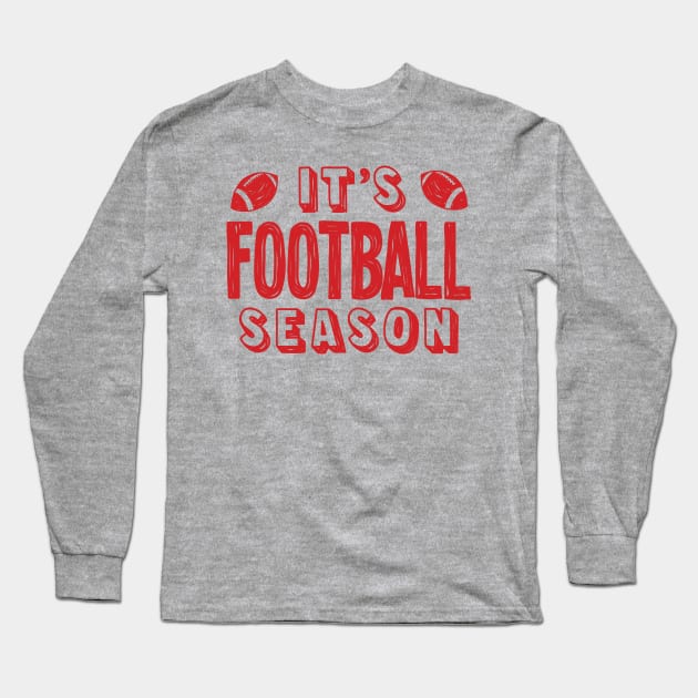 It's football season Long Sleeve T-Shirt by hoddynoddy